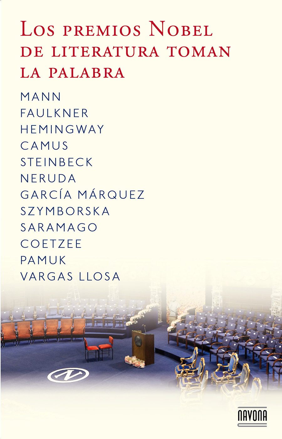 PREMIOS NOBEL DE LITERATURA TOMAN LA PALABRA,LOS